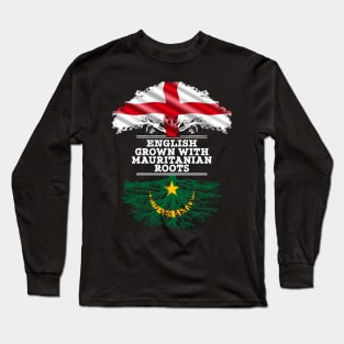 English Grown With Mauritanian Roots - Gift for Mauritanian With Roots From Mauritania Long Sleeve T-Shirt